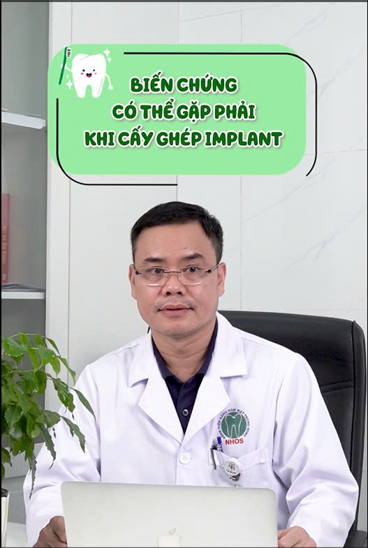 BIẾN CHỨNG CÓ THỂ GẶP KHI CẤY GHÉP IMPLANT